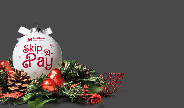 Skip A Pay Christmas themed Meritrust Credit
